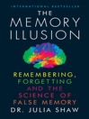 Cover image for The Memory Illusion